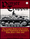 Panzer Truppen : The Complete Guide to the Creation & Combat Employment of Germany's Task Force-Formations, Organizations, Tactics, Combat Reports, un 1933-1942 (Volume 1)