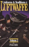 Uniforms & Traditions of the Luftwaffe