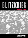 France 1940 : Blitzkrieg in the West (Campaign Series, No 3)