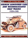 German Armoured Cars and Reconnaissance Half-Tracks 1939-45, Vol. 29